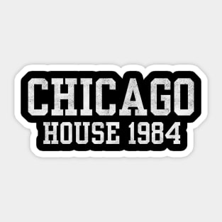 Chicago House 1984 Sticker